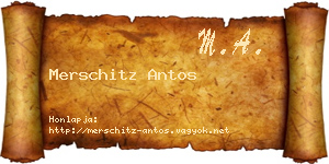 Merschitz Antos névjegykártya